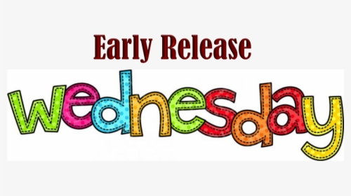 Early Release Wednesday - School Early Release Day, HD Png Download, Free Download