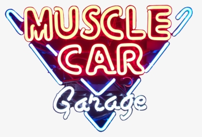 Muscle Car Garage Neon Signs, HD Png Download, Free Download