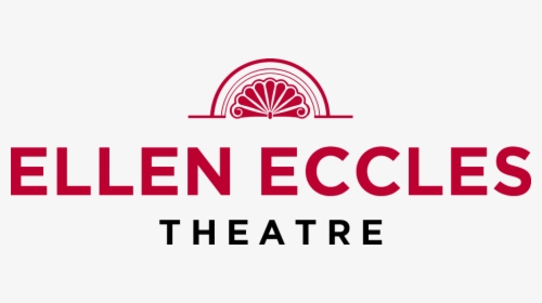 The Ellen Eccles Theatre In Logan - Graphic Design, HD Png Download, Free Download