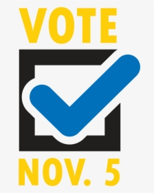 Vote Nov - - Vote Nov 5 2019, HD Png Download, Free Download