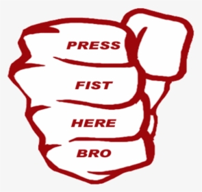 Press Fist Here Bro White Red Text Clip Art Product - White & Red Text, HD Png Download, Free Download