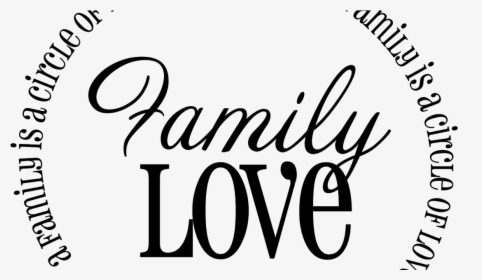 Family Love, HD Png Download, Free Download