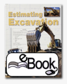 Estimating Excavation Ebook - Poster, HD Png Download, Free Download