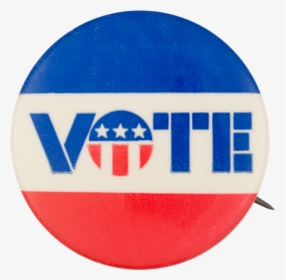 Vote Red White And Blue Cause Button Museum - Election Buttons, HD Png Download, Free Download