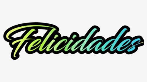 #felicidades - Calligraphy, HD Png Download, Free Download