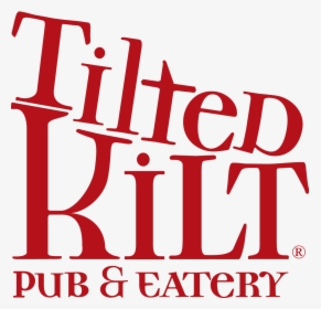 Tilted Kilt Sicklerville Nj - Tilted Kilt Pub & Eatery Logo, HD Png Download, Free Download