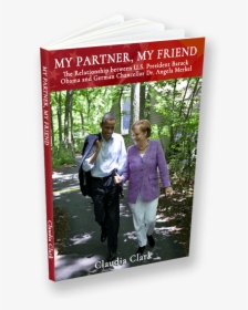 My Partner, My Friend By Claudia Clark The Relationship - Barack Obama, HD Png Download, Free Download