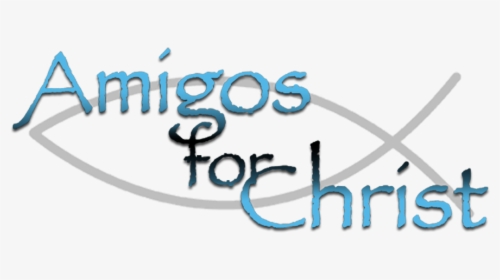 Amigos For Christ Is A Nonprofit Organization With - Amigos For Christ, HD Png Download, Free Download