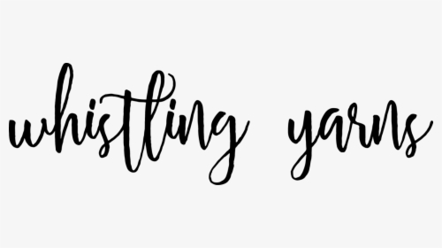 Whistling Yarns - Calligraphy, HD Png Download, Free Download