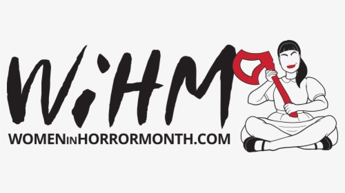 Women In Horror Month 9, HD Png Download, Free Download