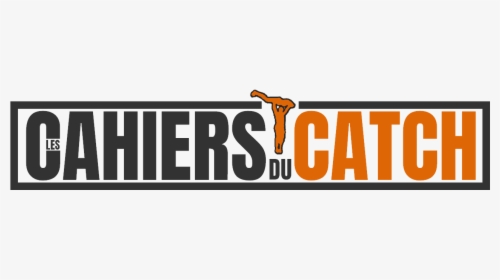 Les Cahiers Du Catch - Graphic Design, HD Png Download, Free Download