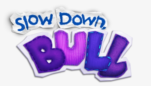 Slow Down Bull, HD Png Download, Free Download