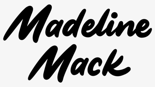 Madeline Mack - Calligraphy, HD Png Download, Free Download