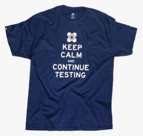 Keep Calm Continue, Testing Premium Slim Male T-shirt - Choose Peace T Shirt, HD Png Download, Free Download