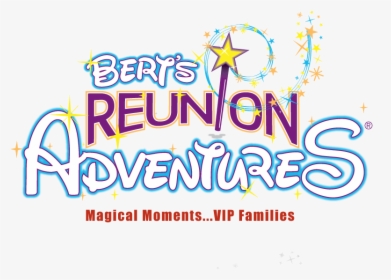 Bert"s Reunion Adventures - Berts Big Adventure Logo, HD Png Download, Free Download