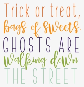 Trick Or Treat Poem Svg Cut File - Calligraphy, HD Png Download, Free Download