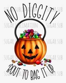 No Diggity I M About To Bag It Up Halloween Shirt, HD Png Download, Free Download