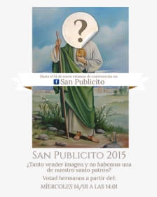 Se Busca Imagen De San Publicito - San Judas Tadeo Disfraz, HD Png Download, Free Download