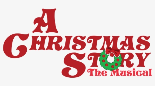 Christmas Story The Musical, HD Png Download, Free Download