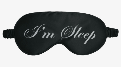 "i"m Sleep - Sleep Mask, HD Png Download, Free Download