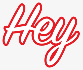 Hey Png , Png Download - Hey Png, Transparent Png, Free Download