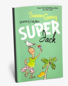 Susanne Gervay - Super Jack Susanne Gervay, HD Png Download, Free Download