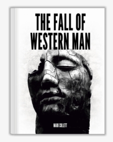 Tfowmbook3c - Fall Of Western Man Mark Collett, HD Png Download, Free Download