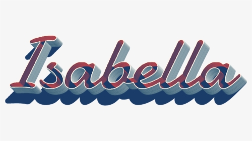 Isabella 3d Letter Png Name - Calligraphy, Transparent Png, Free Download