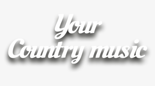 Country Music Text Transparent, HD Png Download, Free Download