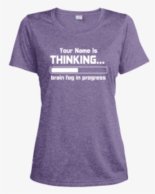 Customisable Brain Fog In Progress Ladies, HD Png Download, Free Download