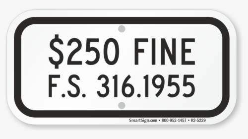 $250 Fine Ada Handicapped Sign - Sign, HD Png Download, Free Download