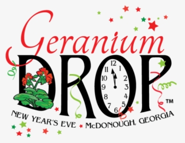 The Geranium Drop New Year"s Eve Celebration - Geranium Drop Mcdonough Ga, HD Png Download, Free Download