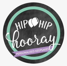 Hip Hip Hooray Pk - Circle, HD Png Download, Free Download
