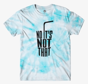 No It"s Not That Tee Light Blue Tie Dye - Light Gray Blank T Shirt, HD Png Download, Free Download