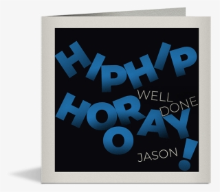 Hip Hip Hooray Card - Graphic Design, HD Png Download, Free Download