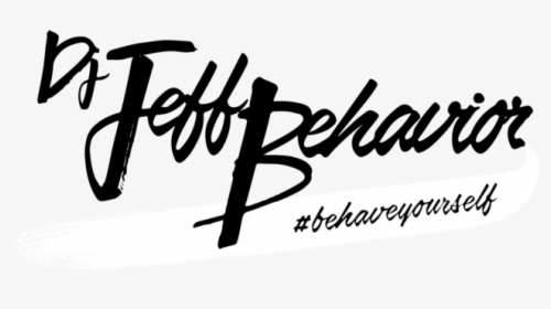 Dj Jeff Behavior - Calligraphy, HD Png Download, Free Download