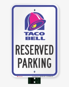 Taco Bell Sign Png - Sign, Transparent Png, Free Download