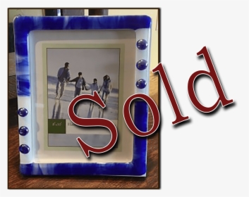 Sold Blue Frame - Picture Frame, HD Png Download, Free Download