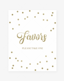 Gold Themed Party Decor Favors Sign Printable By Littlesizzle - Paper, HD Png Download, Free Download