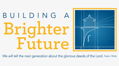 Building A Brighter Future, HD Png Download, Free Download