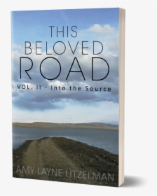 This Beloved Road, Volume Ii - Book Cover, HD Png Download, Free Download