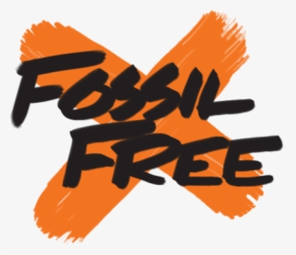 Join Us For A Fossil Free watch party - Fossil, HD Png Download, Free Download