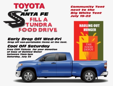 Fill A Tundra Food Drive July 19-22 At Parking Lots - Pickup Truck, HD Png Download, Free Download