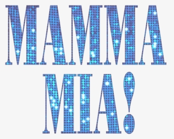 Mamma Mia Musical, HD Png Download, Free Download