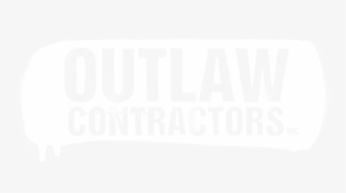 Outlaw Contractors - Monochrome, HD Png Download, Free Download