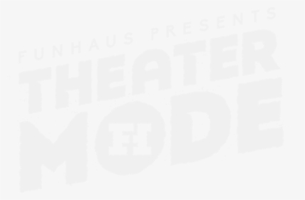 Theater Mode Png, Transparent Png, Free Download