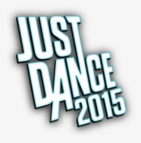 Just Dance 2015 Logo, HD Png Download, Free Download