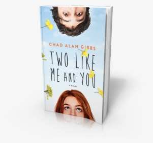 Two Like Me And You Chad Gibbs, HD Png Download, Free Download