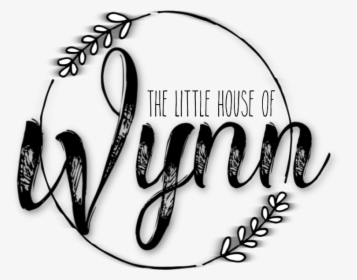 Thelittlehouseofwynn - Calligraphy, HD Png Download, Free Download