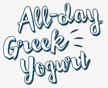 All Day Greek Yogurt - Calligraphy, HD Png Download, Free Download